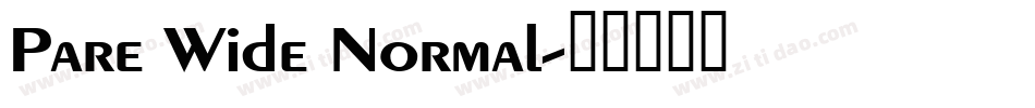 Pare Wide Normal字体转换